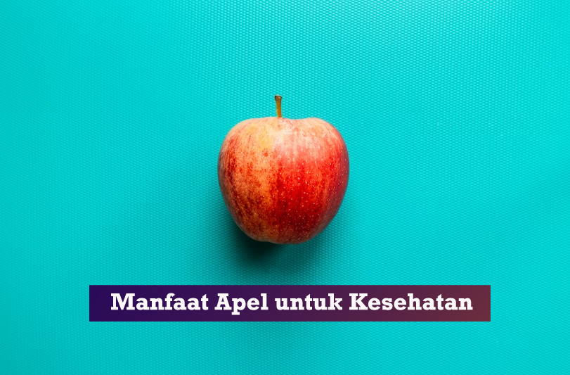 manfaat apel untuk kesehatan